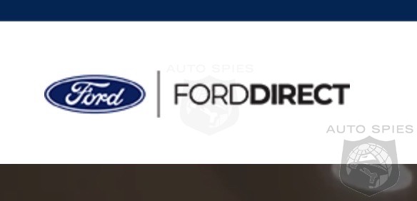 HIDDEN AGENDA? Did Ford Create The 'E' Division To Do An END AROUND Dealers To Sell DIRECT?