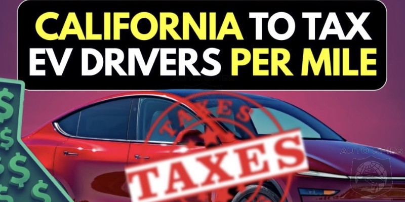 CA VOTERS If You Drive An EV Xavier Becerra Is Coming For YOUR WALLET With MORE TAXES