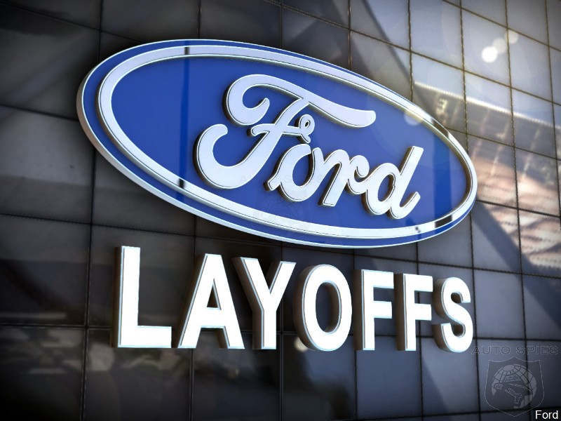 Ford Just Announced 7,000 Layoffs - Wall Street Analyst Claims 23,000 More Are Needed