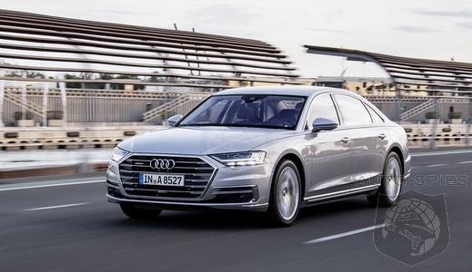 RUMOR: It's Coming...Reports Indicate A Tarted Up Audi S8 Is On The Way, With Potential For MUCH More...
