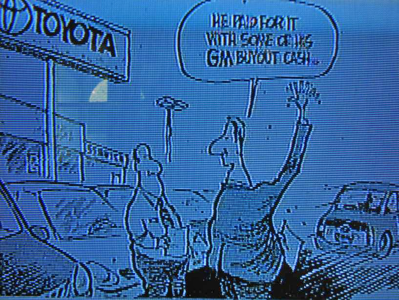 Hysterical cartoon mocking the General Motors buyouts!